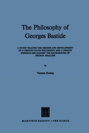 Cover of the book The Philosophy of Georges Bastide by Vincent Vycinas