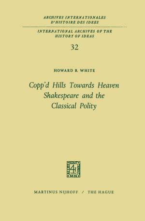 Book cover of Copp’d Hills Towards Heaven Shakespeare and the Classical Polity