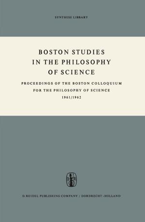 Cover of the book Boston Studies in the Philosophy of Science by Dirk Spreemann, Yiannos Manoli