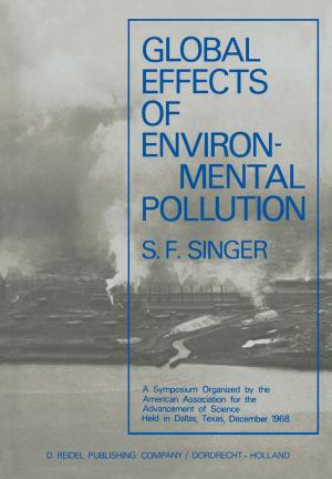 Cover of the book Global Effects of Environmental Pollution by Jürgen H.P. Hoffmeyer-Zlotnik, Uwe Warner