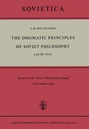 Book cover of The Dogmatic Principles of Soviet Philosophy [as of 1958]