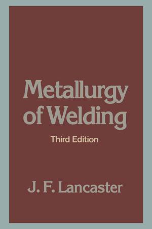 Cover of the book Metallurgy of Welding by S.I.P. Campen