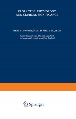 Cover of the book Prolactin: Physiology and Clinical Significance by Petra Hendriks