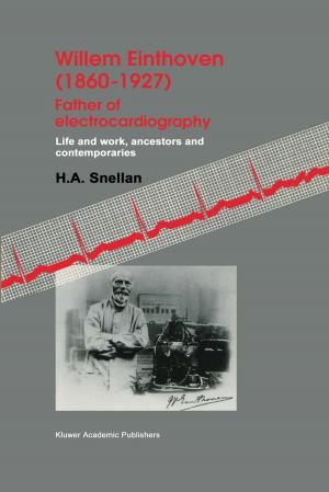 Cover of the book Willem Einthoven (1860–1927) Father of electrocardiography by K.T. Fann
