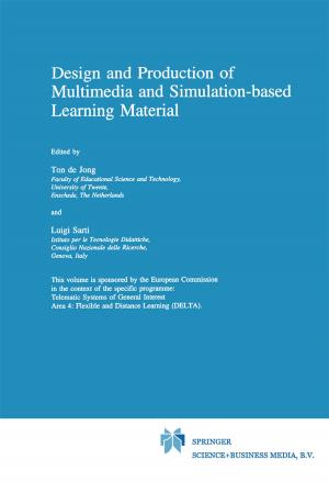 Cover of the book Design and Production of Multimedia and Simulation-based Learning Material by Andrea Gaggioli, Giuseppe Riva, Luca Milani, Elvis Mazzoni
