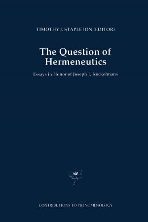 Cover of the book The Question of Hermeneutics by Ecole Nationale Supérieure du Pétrole et des Moteurs