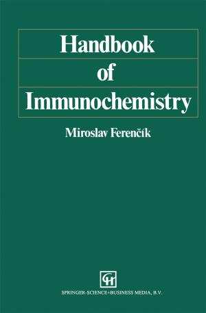 Cover of the book Handbook of Immunochemistry by Pawan K. Gaikwad, Santosh A. Shinde, Rajanish K. Kamat, Hansraj Guhilot