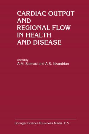 Cover of the book Cardiac Output and Regional Flow in Health and Disease by Thomas Lissauer