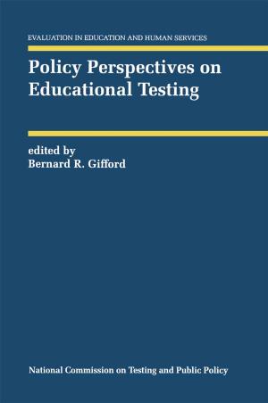 Cover of the book Policy Perspectives on Educational Testing by L. J. Bellamy