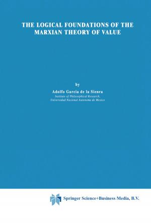 Cover of the book The Logical Foundations of the Marxian Theory of Value by James F. Lander, K.F. O'Loughlin