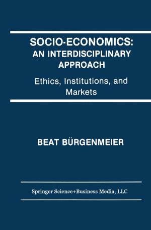 Cover of the book Socio-Economics: An Interdisciplinary Approach by Alan E. Smith