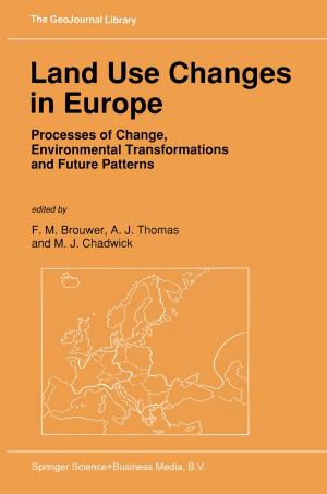 Cover of the book Land Use Changes in Europe by M.C. Redondo