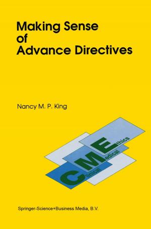 Cover of the book Making Sense of Advance Directives by Claudia Zrenner, Harold E. Henkes, Daniel M. Albert
