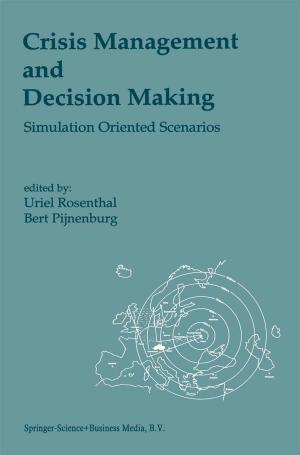 Cover of the book Crisis Management and Decision Making by A. Spriggs, M.M. Boddington