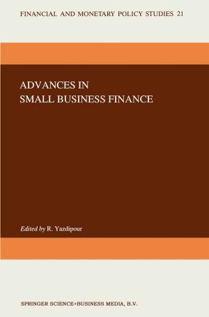 Cover of the book Advances in Small Business Finance by Jennifer A. Johnson-Hanks, Christine A. Bachrach, S. Philip Morgan, Hans-Peter Kohler, Lynette Hoelter, Rosalind King, Pamela Smock