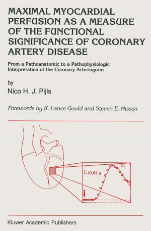 Cover of the book Maximal Myocardial Perfusion as a Measure of the Functional Significance of Coronary Artery Disease by A. M. Pearson, T. R. Dutson