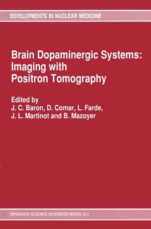 Cover of the book Brain Dopaminergic Systems: Imaging with Positron Tomography by J. Arno