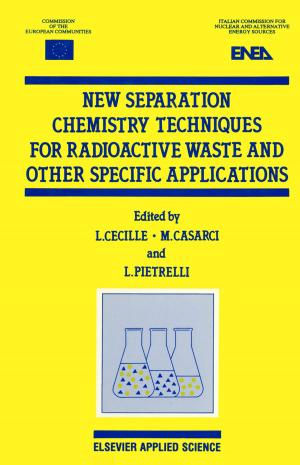 Cover of the book New Separation Chemistry Techniques for Radioactive Waste and Other Specific Applications by Georg G. Iggers