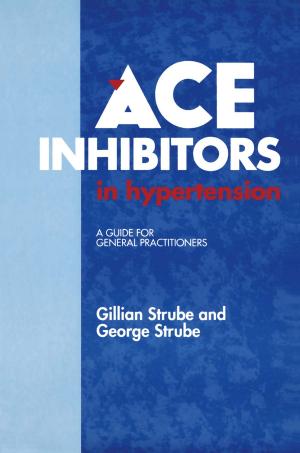 Cover of the book ACE Inhibitors in Hypertension by J.F. Moonen, C.M. Chang, H.F.M Crombag, K.D.J.M. van der Drift
