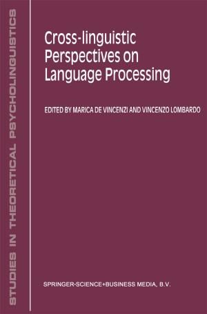 Cover of the book Cross-Linguistic Perspectives on Language Processing by Peter Kosso