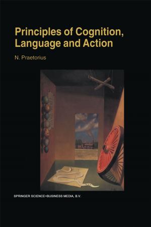 Cover of the book Principles of Cognition, Language and Action by 