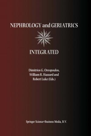 Cover of the book Nephrology and Geriatrics Integrated by Young Je Yoo, Yan Feng, Yong-Hwan Kim, Camila Flor J. Yagonia