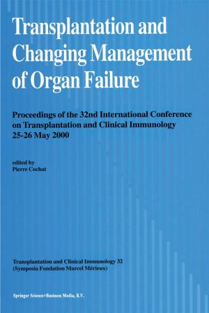 Cover of the book Transplantation and Changing Management of Organ Failure by F. Schalow
