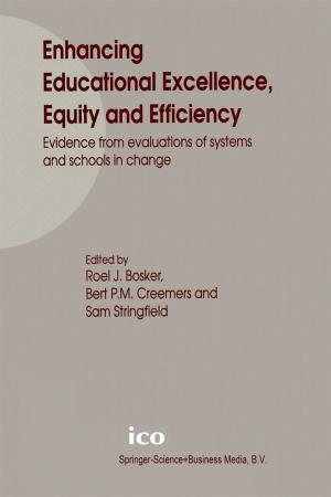 Cover of the book Enhancing Educational Excellence, Equity and Efficiency by P.J. Fensham