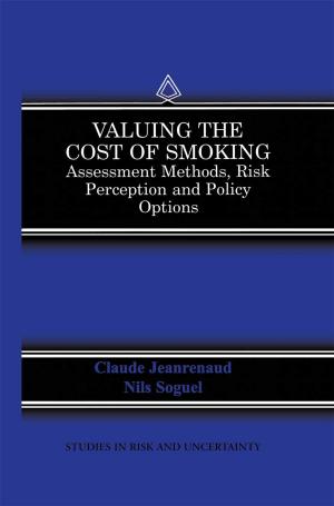 Cover of the book Valuing the Cost of Smoking by C. C. Rider