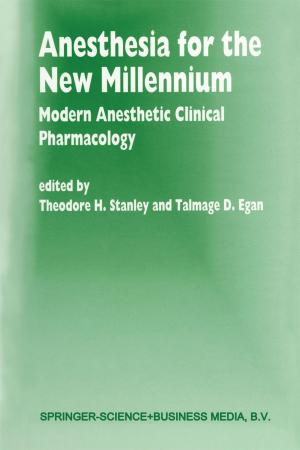 Cover of the book Anesthesia for the New Millennium by R. Stevens