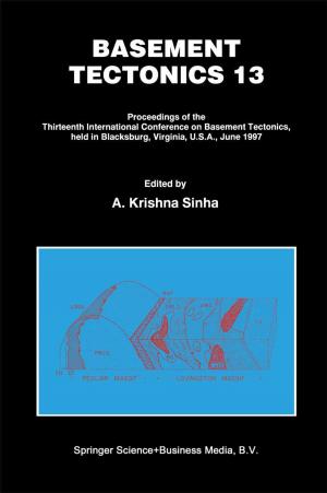 Cover of the book Basement Tectonics 13 by Mustapha Hamdi, Antoine Ferreira