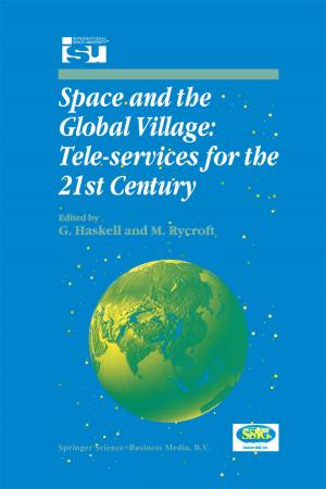 Cover of the book Space and the Global Village: Tele-services for the 21st Century by W. A. Poucher
