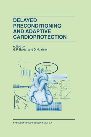 Cover of the book Delayed Preconditioning and Adaptive Cardioprotection by D.A. Anapolitanos