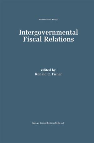 Cover of the book Intergovernmental Fiscal Relations by J.S. Kanwar, Mohinder S. Mudahar