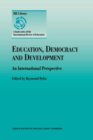 Cover of the book Education, Democracy and Development by G. Benveniste, José Luis Aranguren, Charles Benson, Ladislav Cerych
