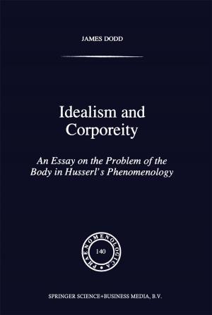 Cover of the book Idealism and Corporeity by Z.L. Kruk, C. Pycock