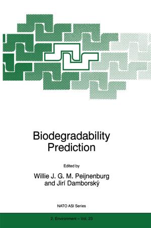 Cover of the book Biodegradability Prediction by Natalia I. Obodan, Olexandr G. Lebedeyev, Vasilii A. Gromov