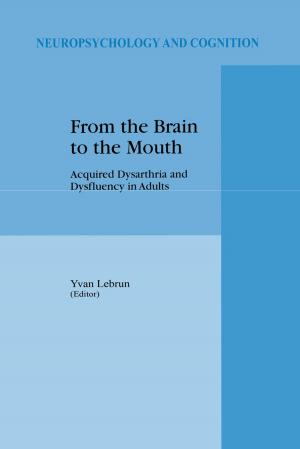 Cover of the book From the Brain to the Mouth by Matthieu Lesnoff, Renaud Lancelot, Charles-Henri Moulin, Samir Messad, Xavier Juanès, Christian Sahut