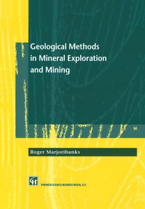 Cover of the book Geological Methods in Mineral Exploration and Mining by 