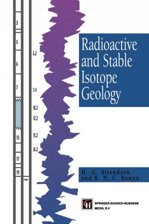 Cover of the book Radioactive and Stable Isotope Geology by B. de Neumann, R. Mezoff, A.H. Richmond