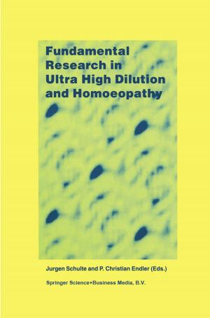 Cover of the book Fundamental Research in Ultra High Dilution and Homoeopathy by 