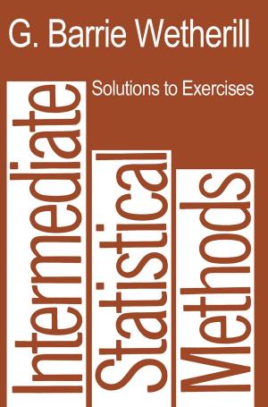 Cover of the book Solutions to Exercises in Intermediate Statistical Methods by jon Remmerde