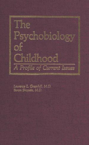 Cover of the book The Psychobiology of Childhood by Tom G. Blenkinsop