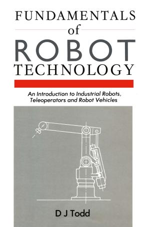 Cover of the book Fundamentals of Robot Technology by F.M. Cleve