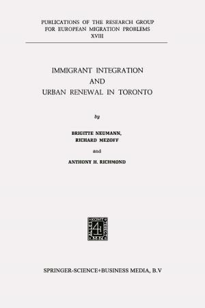 Cover of the book Immigrant Integration and Urban Renewal in Toronto by B. Hague
