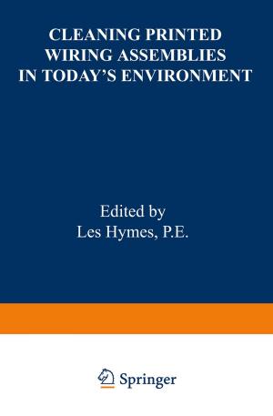 Cover of the book Cleaning Printed Wiring Assemblies in Today’s Environment by Robert A. Crone