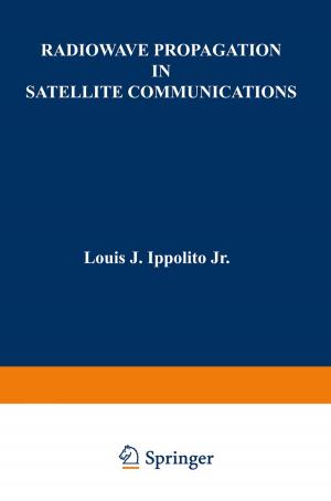 Cover of the book Radiowave Propagation in Satellite Communications by 