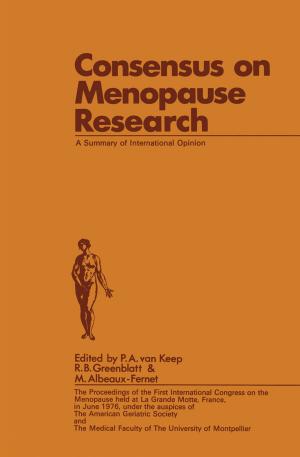Cover of the book Consensus on Menopause Research by Jo M. Martins, Farhat Yusuf, David A. Swanson