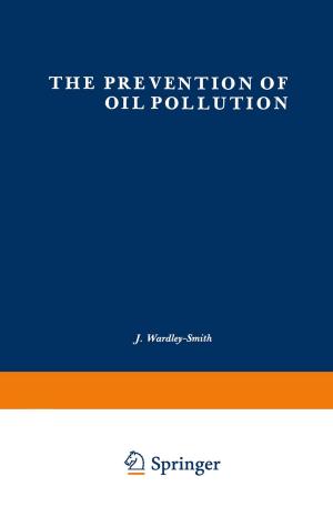 Cover of the book The Prevention of Oil Pollution by NA Waart