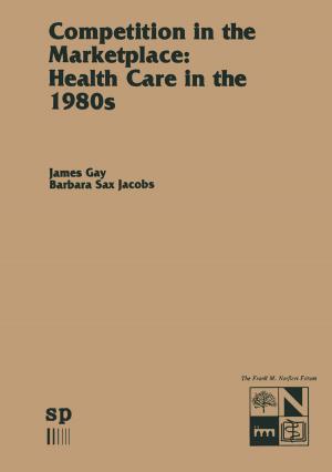 Book cover of Competition in the Marketplace: Health Care in the 1980s